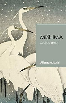 SED DE AMOR | YUKIO MISHIMA