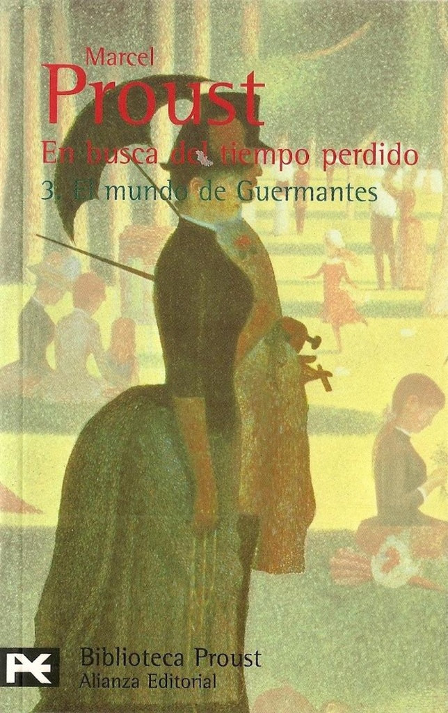 EN BUSCA DEL TIEMPO PERDIDO. 3.- EL MUNDO DE GUERMANTES | MARCEL PROUST