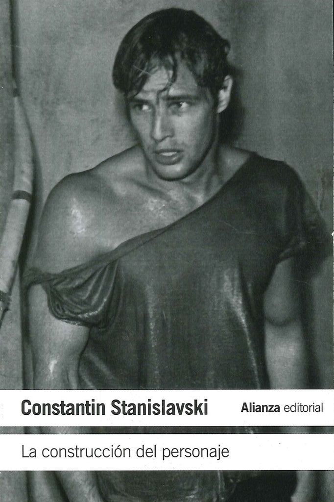 CONSTRUCCION DEL PERSONAJE, LA | CONSTANTIN STANISLAVSKI