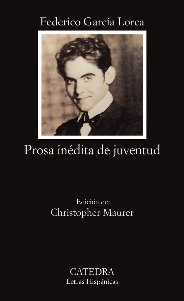 PROSA INEDITA DE JUVENTUD | FEDERICO GARCIA LORCA