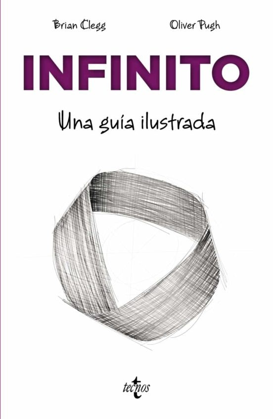 INFINITO. UNA GUIA ILUSTRADA | BRIAN CLEGG