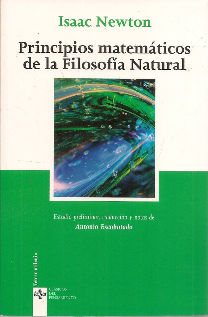 PRINCIPIOS MATEMATICOS DE LA FILOSOFIA NATURAL. | ISAAC NEWTON