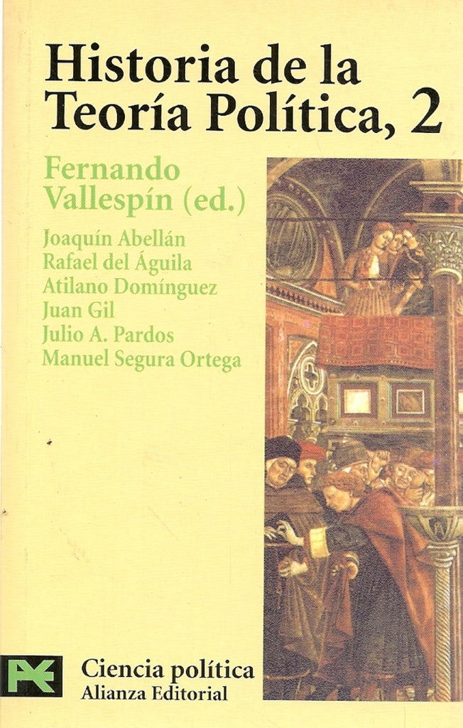 HISTORIA DE LA TEORIA POLITICA. 2. | FERNANDO VALLESPIN