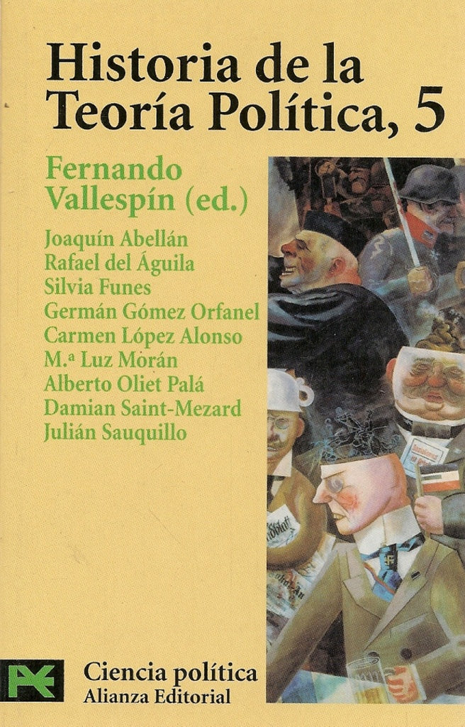 HISTORIA DE LA TEORIA POLITICA. 5. | FERNANDO VALLESPIN