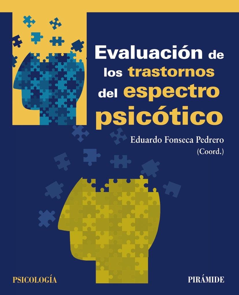EVALUACION DE LOS TRASTORNOS DEL ESPECTRO PSICOTICO Rebaja 337 Bs. | EDUARDO FONSECA