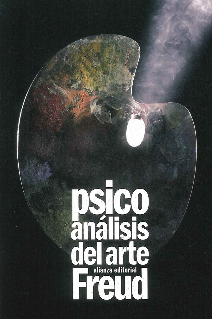 PSICOANALISIS DEL ARTE | SIGMUND FREUD