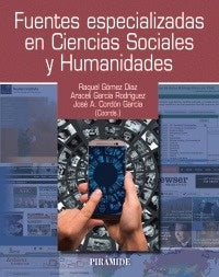 FUENTES ESPECIALIZADAS EN CIENCIAS SOCIALES Y HUMANIDADES . OFERTA Bs. 120 | JOSE ANTONIO CORDON GARCIA