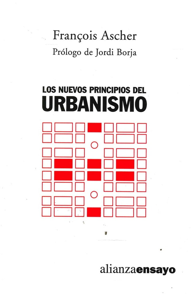 NUEVOS PRINCIPIOS DEL URBANISMO, LOS | FRANCOIS ASCHER