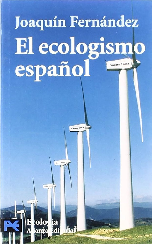 ECOLOGISMO ESPAÑOL, EL. OFERTA 30 Bs. | J. FERNANDEZ