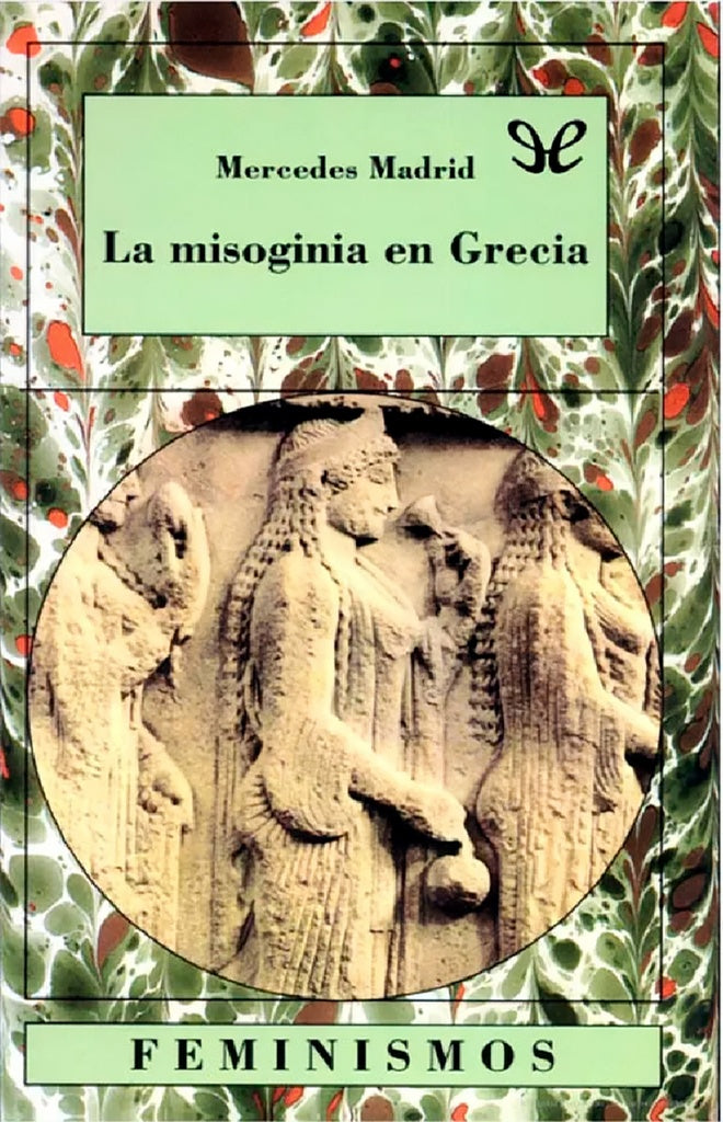 MISOGINIA EN GRECIA, LA. Rebaja 115 Bs | MERCEDES MADRID