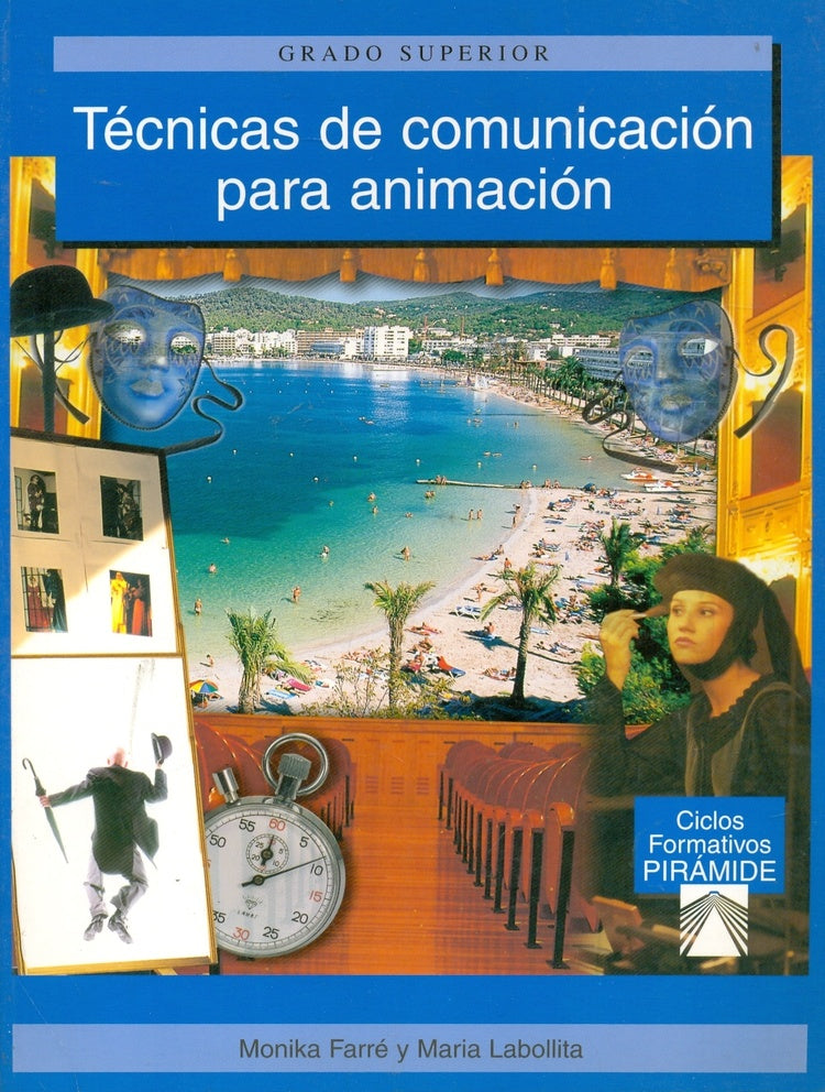 TECNICAS DE COMUNICACION PARA LA ANIMACION . OFERTA 40 Bs. | MONIKA FARRE CONRAD