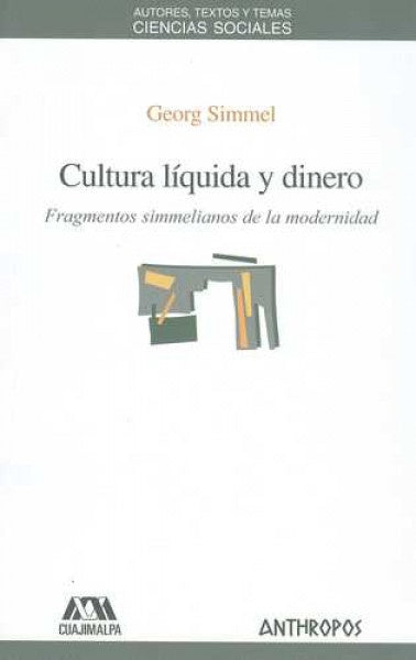 CULTURA LIQUIDA Y DINERO | GEORG SIMMEL