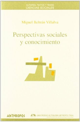 PERSPECTIVAS SOCIALES Y CONOCIMIENTO. OFERTA 50 Bs. | MIGUEL BELTRAN