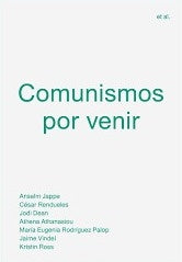 COMUNISMOS POR VENIR . OFERTA Bs. 110 | ANSELM JAPPE