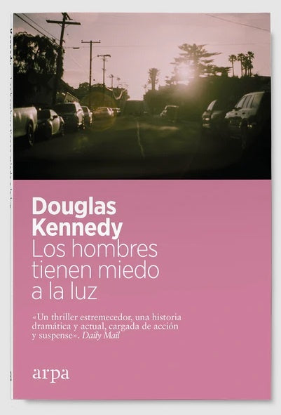 HOMBRES TIENEN MIEDO A LA LUZ, LOS. Rebaja 115 Bs | DOUGLAS KENNEDY