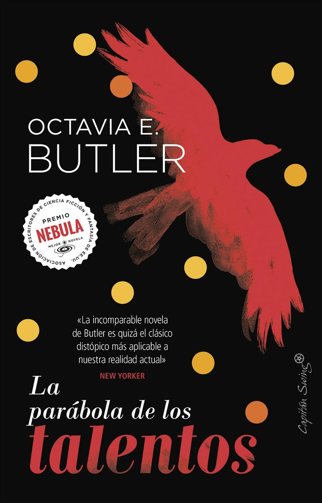 PARABOLA DE LOS TALENTOS, LA | OCTAVIA E. BUTLER