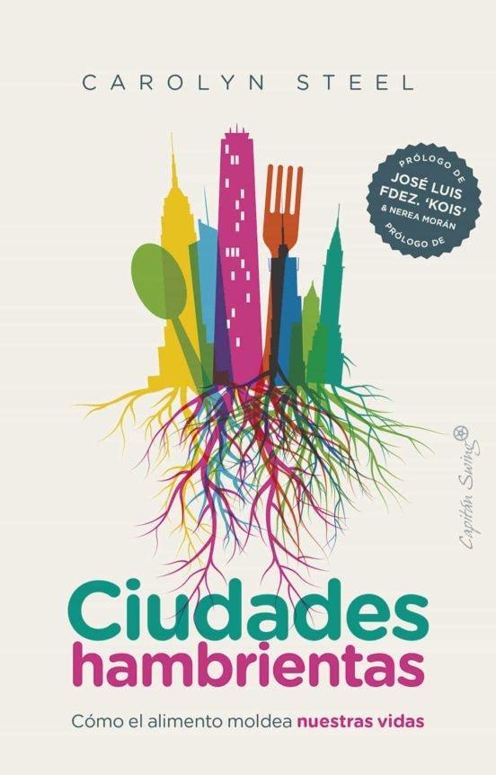 CIUDADES HAMBRIENTAS | CAROLYN STEEL