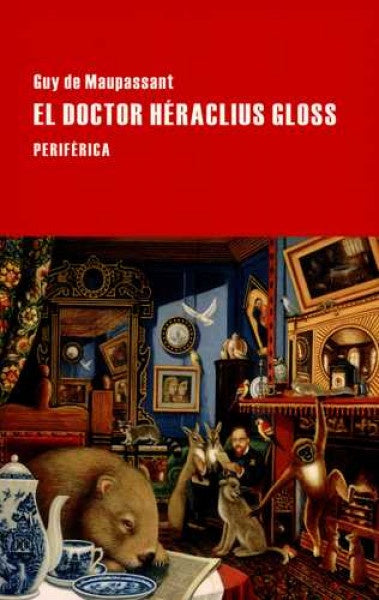 DOCTOR HERACLIUS GLOSS. EL Rebaja 170 Bs | GUY DE MAUPASSANT
