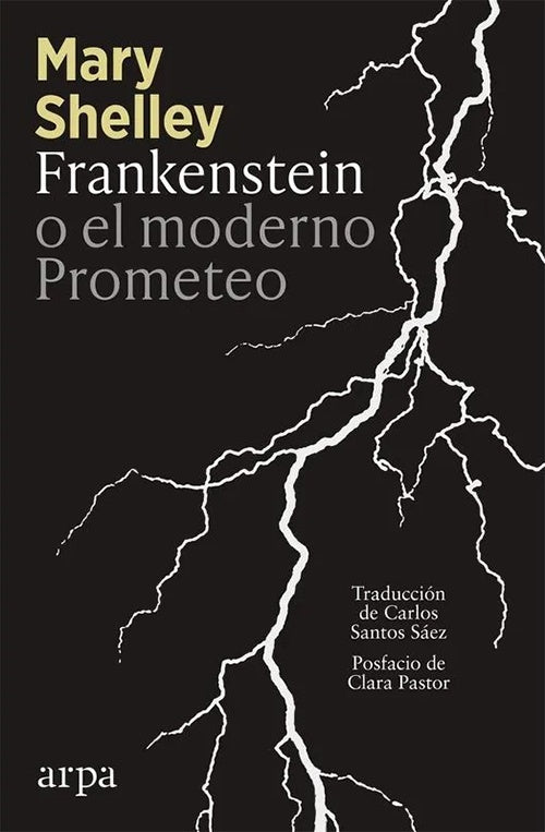 FRANKENSTEIN O EL MODERNO PROMETEO | MARY SHELLEY