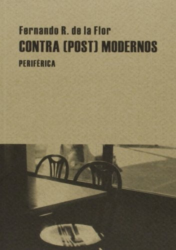 CONTRA(POST)MODERNOS Rebaja 85 Bs | FERNANDO R. DE LA FLOR
