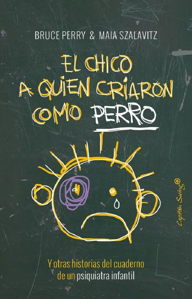 CHICO A QUIEN CRIARON COMO PERRO | MAIA SZALAVITZ