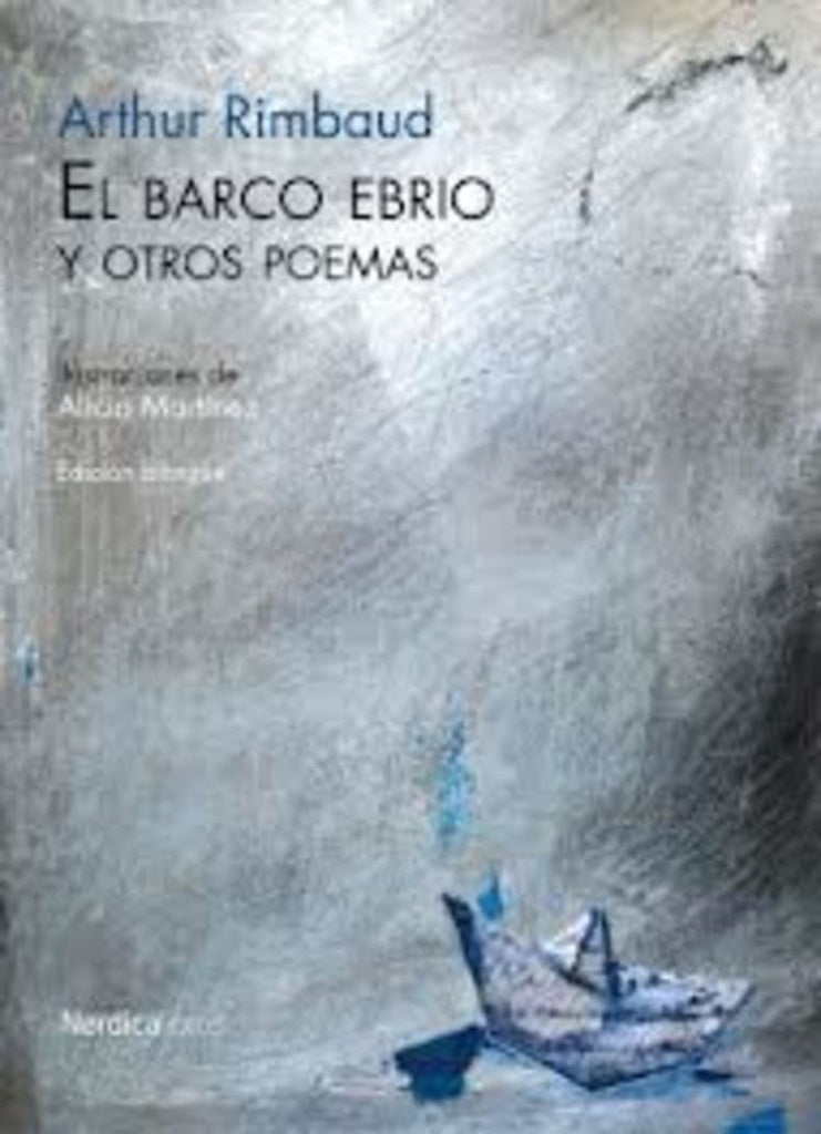 BARCO EBRIO Y OTROS POEMAS Rebaja 150 Bs | ARTHUR RIMBAUD