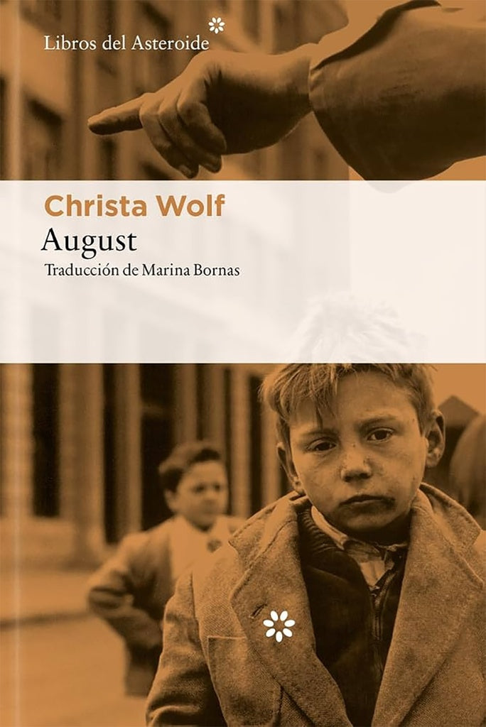 AUGUST | CHRISTA WOLF