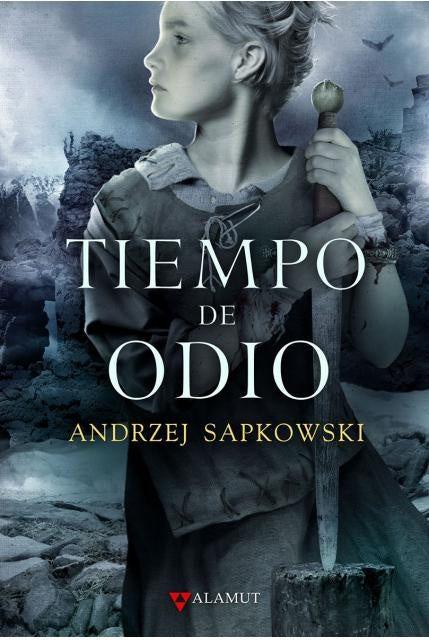 TIEMPO DE ODIO | ANDRZEJ SAPKOWSKI