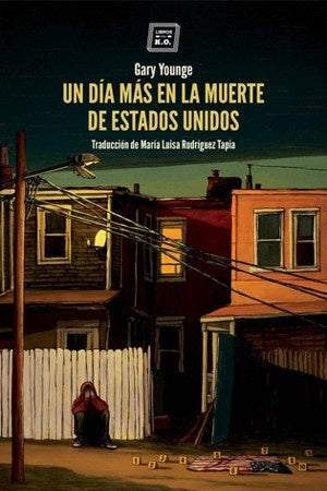 UN DIA MAS EN LA MUERTE DE ESTADOS UNIDOS . REBAJA Bs. 140 | GARY YOUNGE