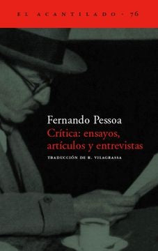 CRITICA. ENSAYOS. ARTICULOS Y ENTREVISTAS | FERNANDO PESSOA