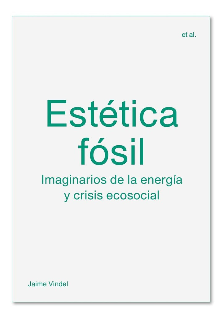 ESTETICA FOSIL | JAIME VINDEL