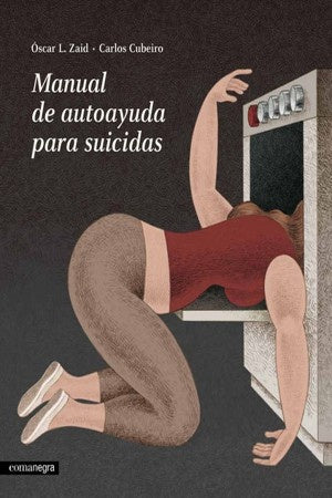 MANUAL DE AUTOAYUDA PARA SUICIDAS | ZAID OSCAR L