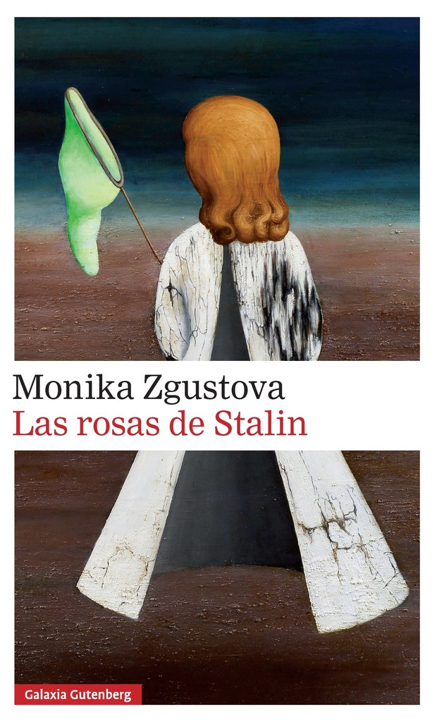ROSAS DE STALIN, LAS | MONIKA ZGUSTOVA