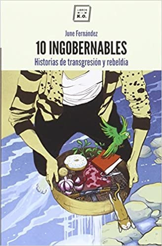 10 INGOBERNABLES | JUNE FERNANDEZ CASETE