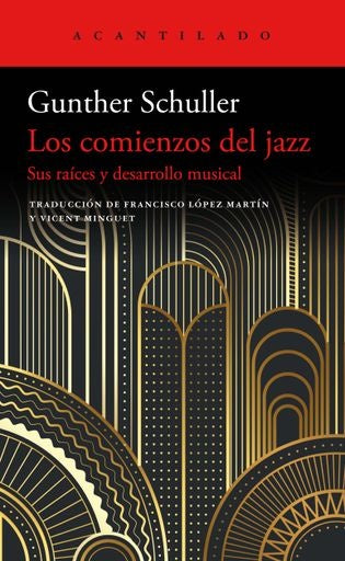 COMIENZOS DEL JAZZ, LOS | GUNTHER SCHULLER