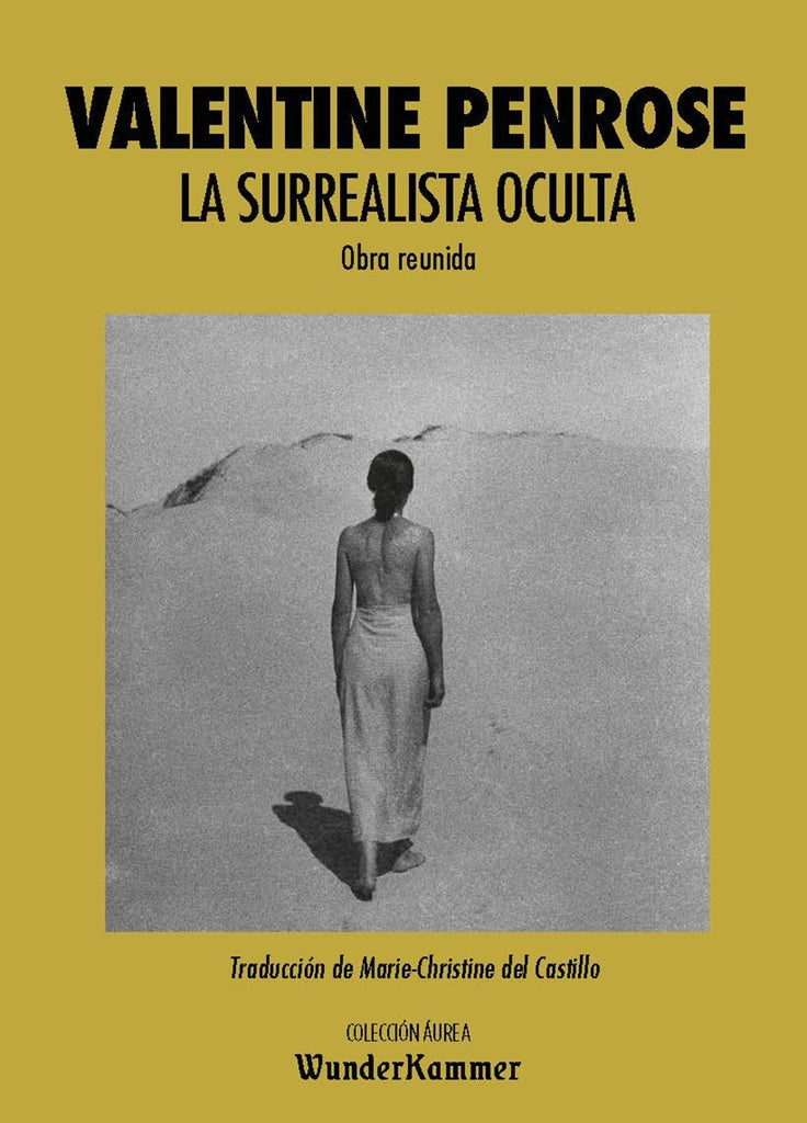 SURREALISTA OCULTA, LA . OFERTA Bs. 110 | VALENTINA PENROSE