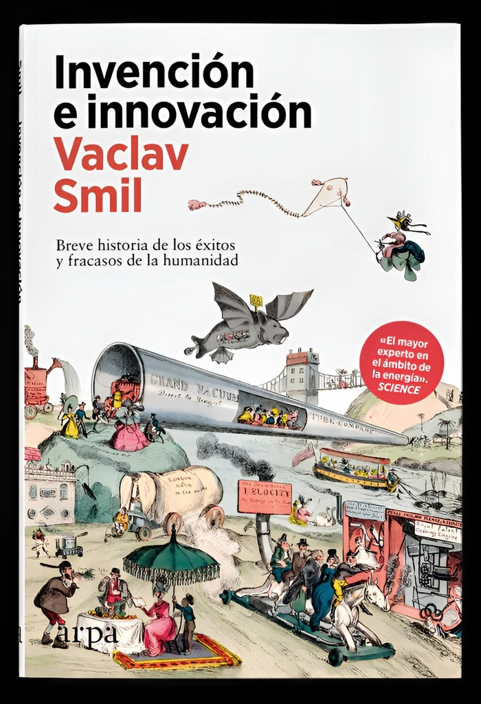 INVENCION E INNOVACION | VACLAV SMIL