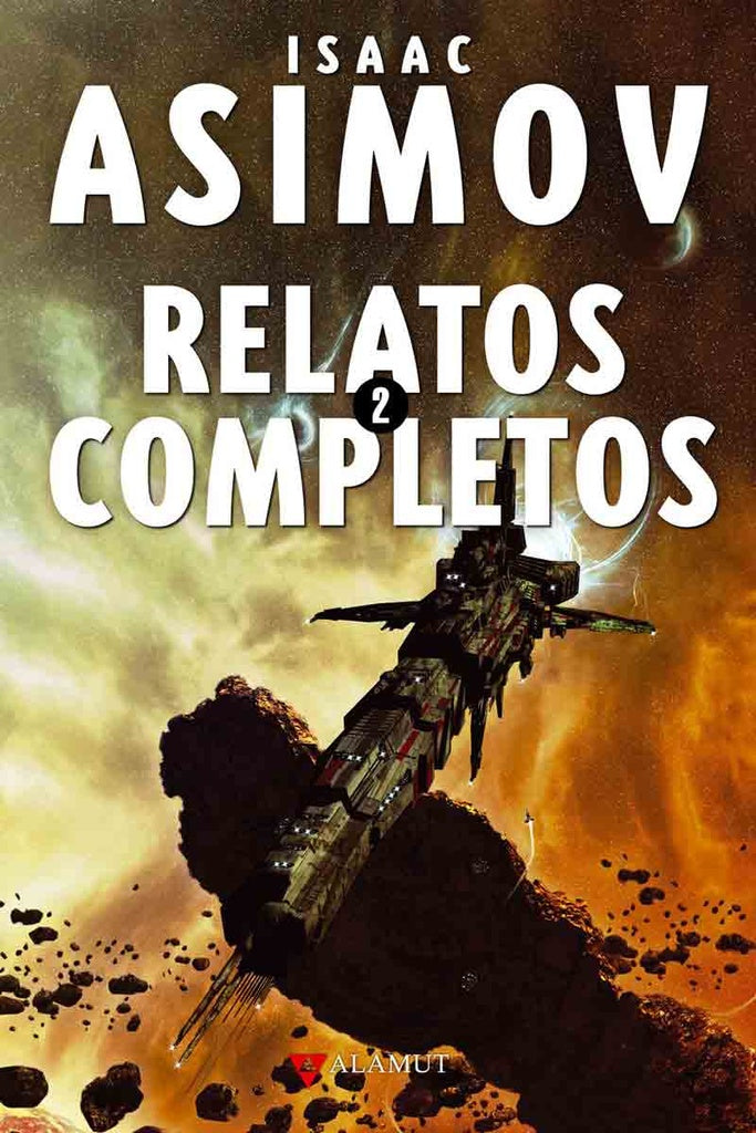 RELATOS COMPLETOS 2 (ASIMOV) Rebaja 200 Bs. | ISAAC ASIMOV