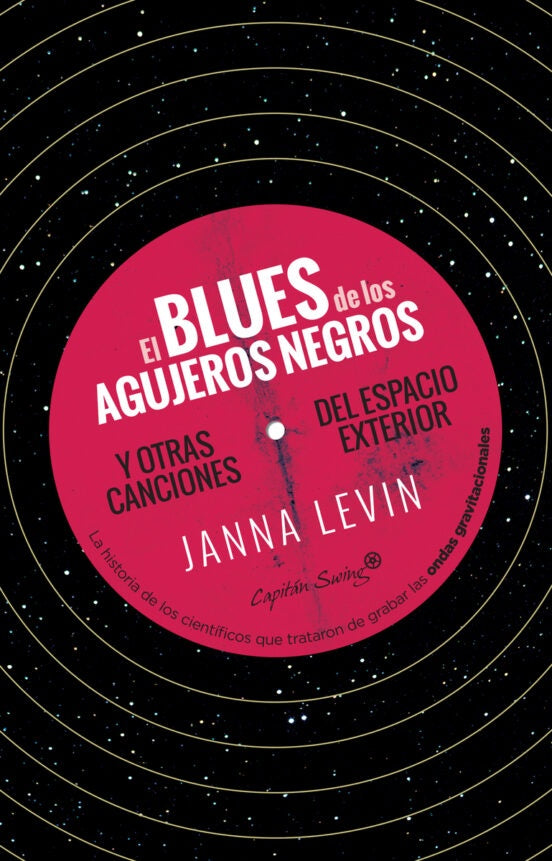 BLUES DE LOS AGUJEROS NEGROS, EL. Rebaja 140 Bs | JANNA LEVIN