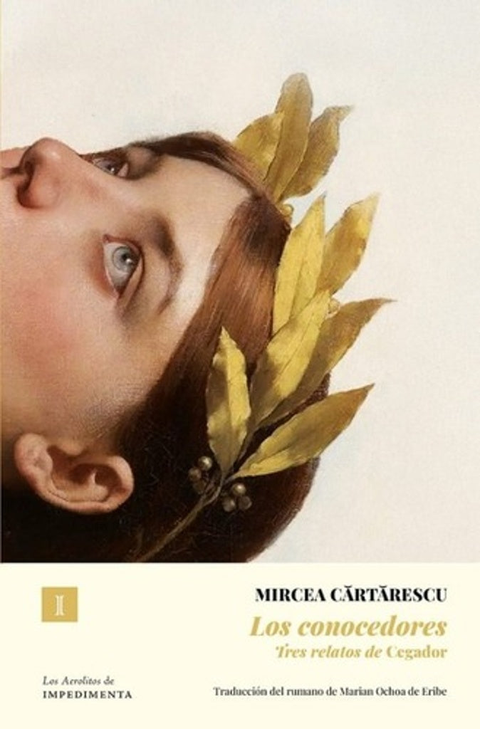 CONOCEDORES, LOS | MIRCEA CARTARESCU