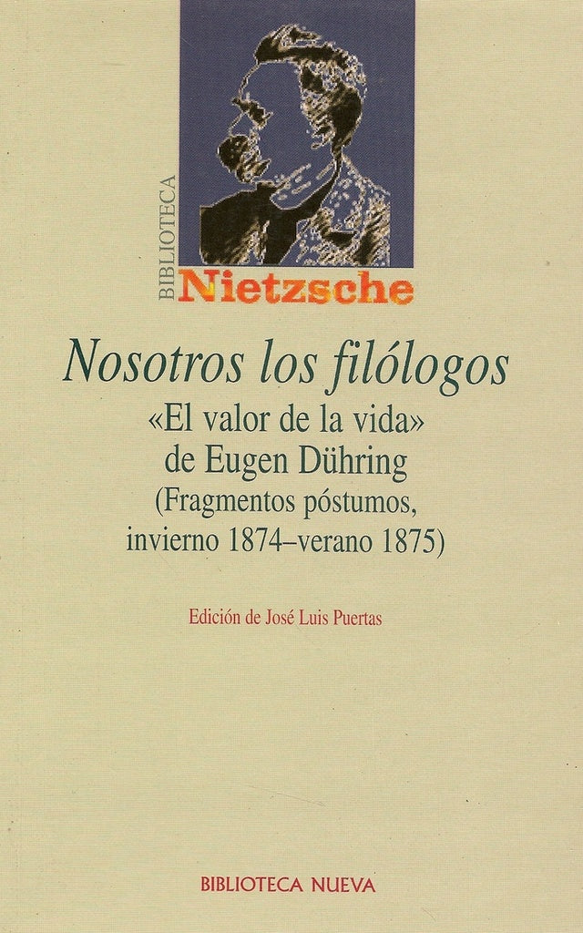 NOSOTROS LOS FILOLOGOS Rebaja 126 Bs. | FRIEDRICH NIETSZCHE