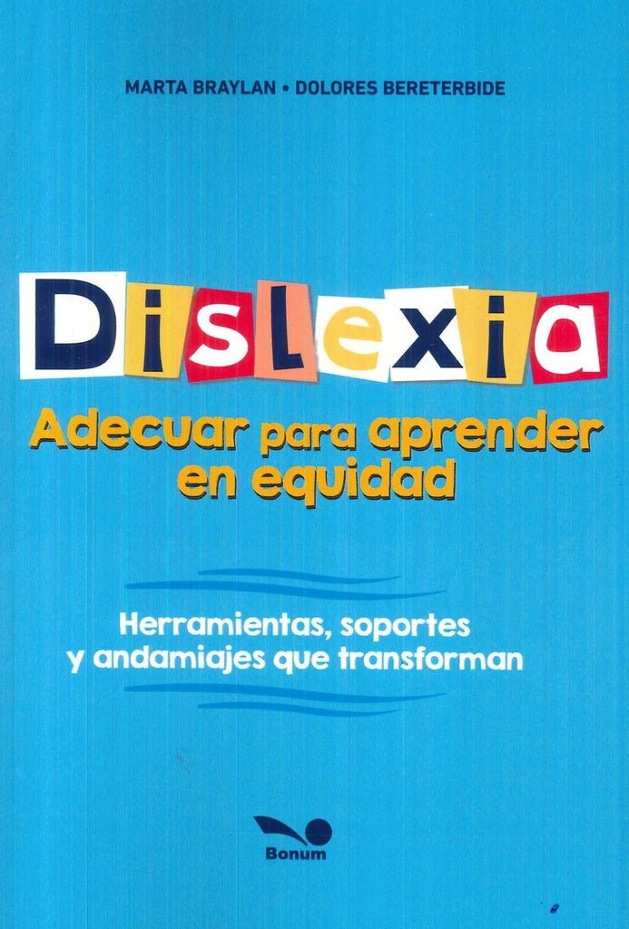 DISLEXIA ADECUAR PARA APRENDER CON EQUIDAD | MARTA BRAYLAN