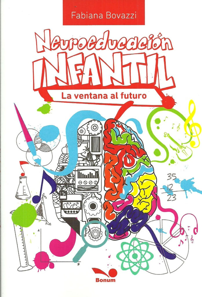 NEUROEDUCACION INFANTIL. LA VENTANA AL FUTURO | FABIANA BOVAZZI