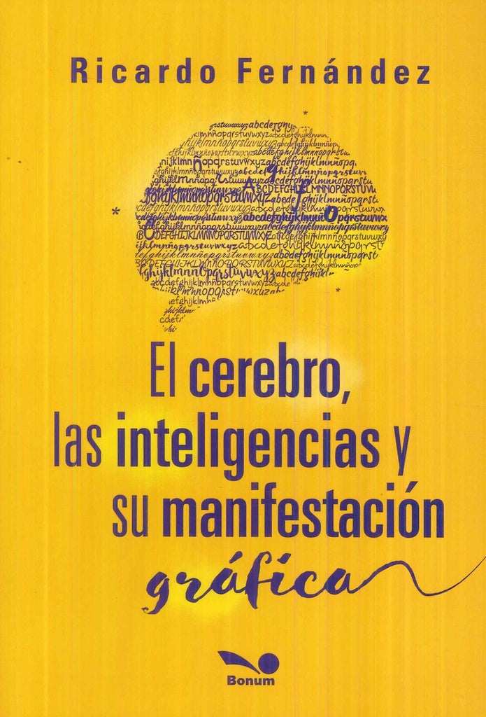 CEREBRO, EL. LAS INTELIGENCIAS Y SU MANIFESTACION GRAFICA | RICARDO FERNANDEZ