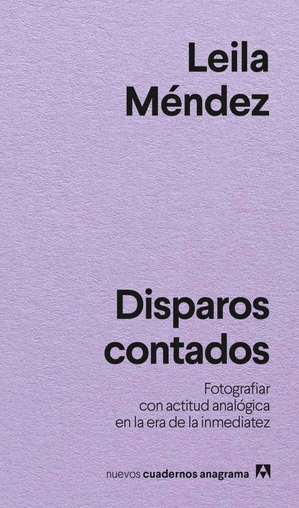 DISPAROS CONTADOS | LEILA MENDEZ