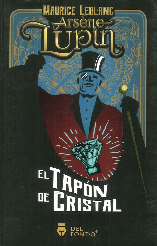ARSENE LUPIN Y EL TAPON DE CRISTAL | MAURICE LEBLANC
