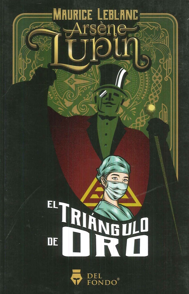 ARSENE LUPIN Y EL TRIANGULO DE ORO | MAURICE LEBLANC