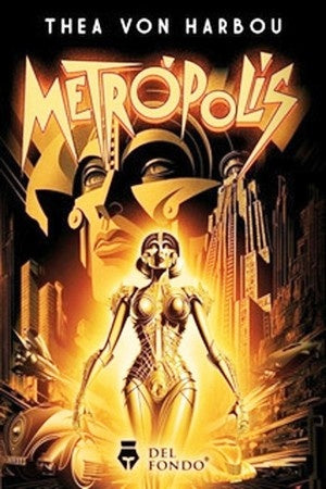 METROPOLIS | THEA VON HARBOU