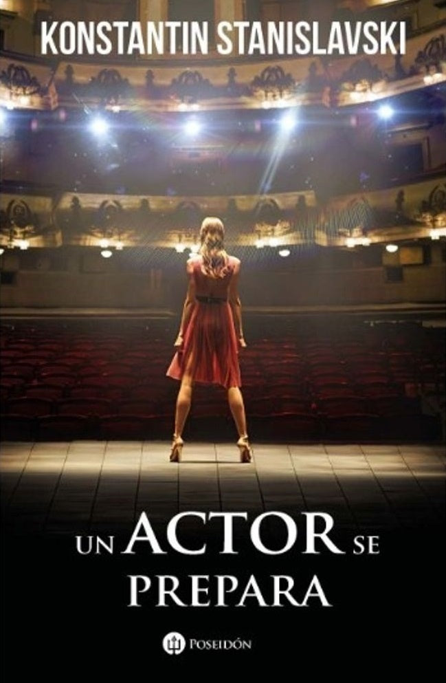 UN ACTOR SE PREPARA | CONSTANTIN STANISLAVSKI