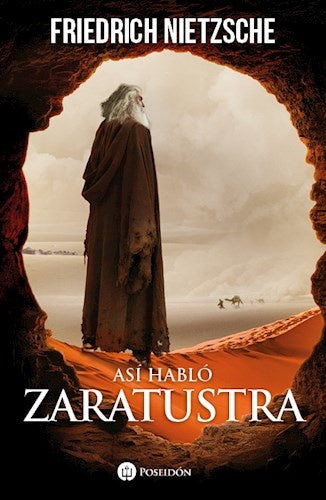 ASI HABLO ZARATUSTRA. | FRIEDRICH NIETZSCHE